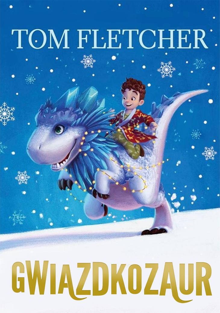 Gwiazdkozaur Tom Fletcher – okładka książki