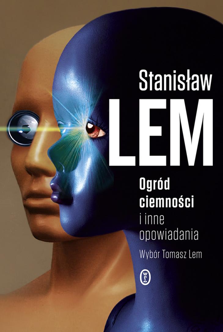 Ogród ciemności i inne opowiadania Stanisław Lem – okładka książki