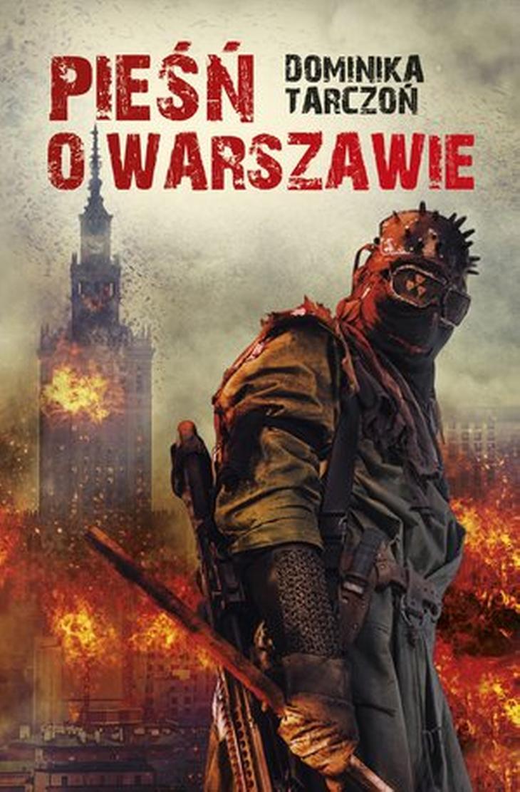Pieśń o Warszawie Dominika Tarczoń – okładka książki