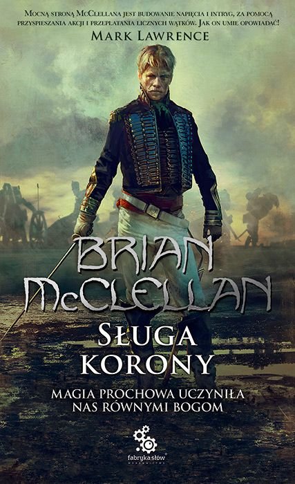 Sługa korony Brian McClellan – okładka książki