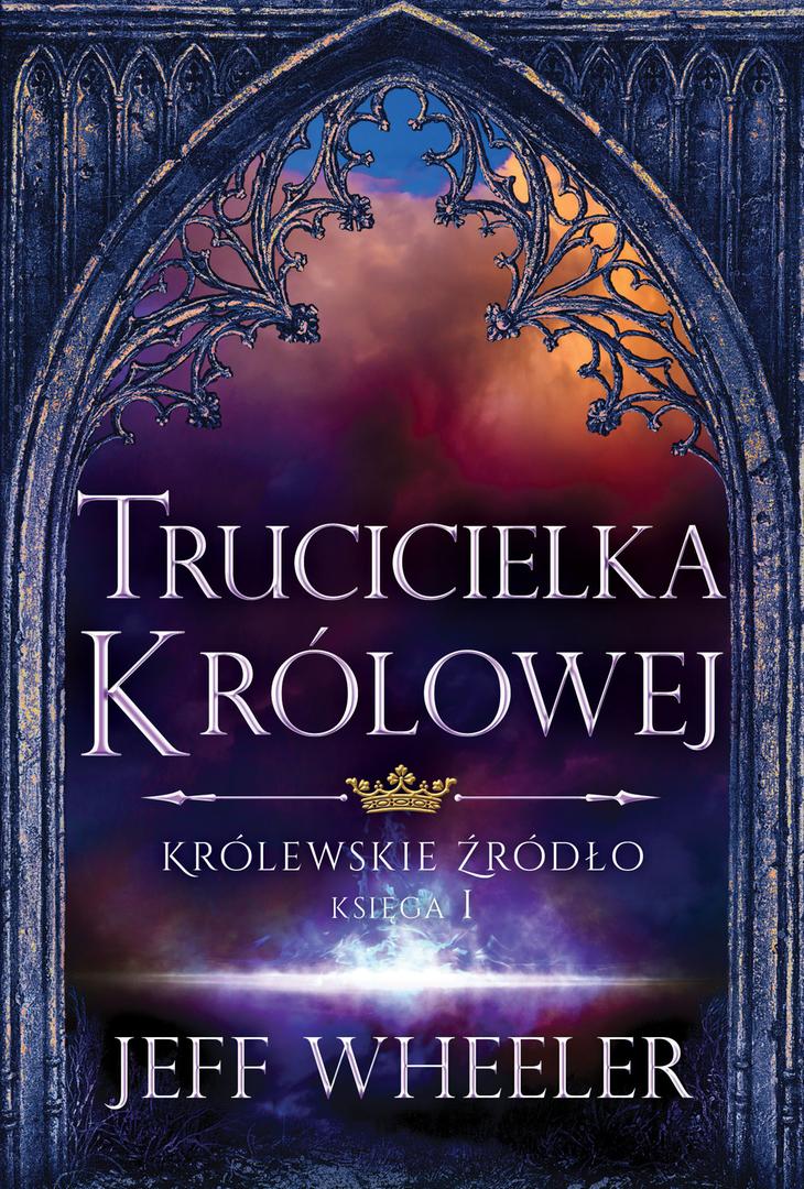 Trucicielka królowej Jeff Wheeler – okładka książki