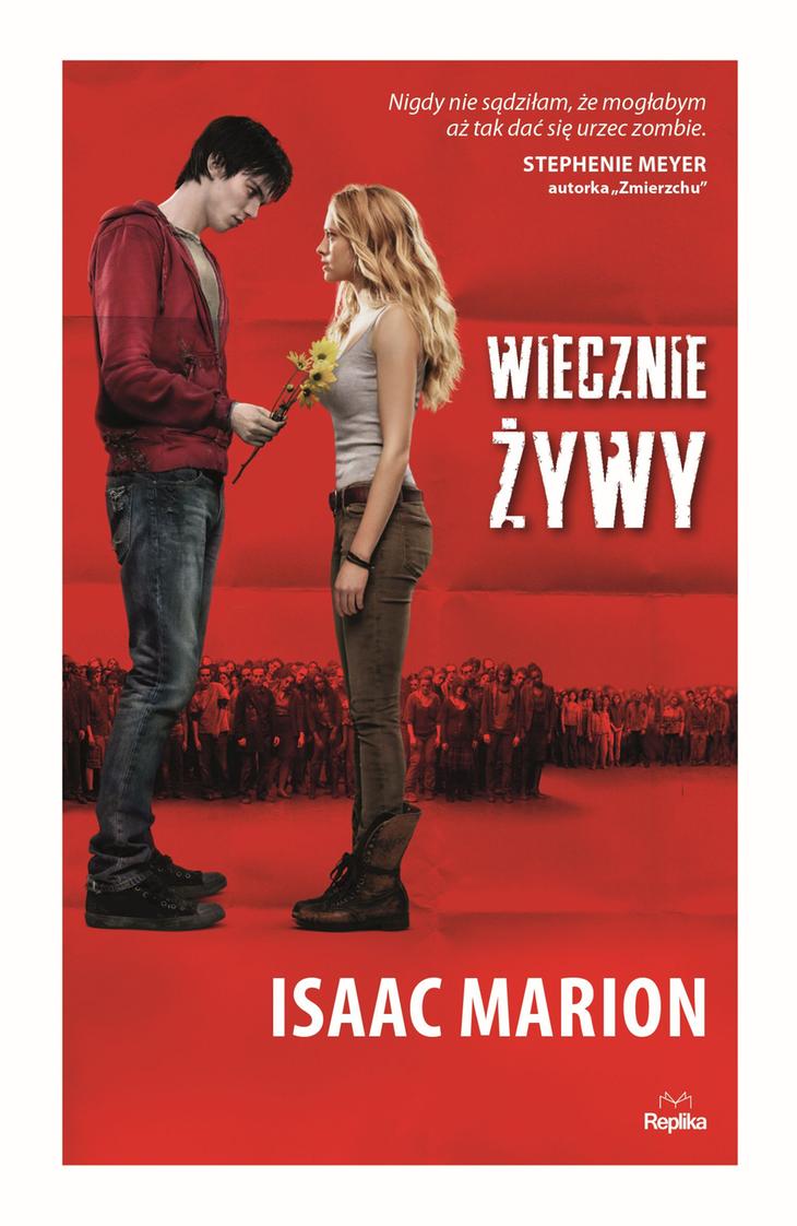 Wiecznie żywy Isaac Marion – okładka książki