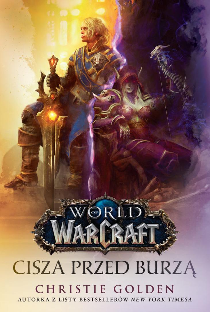 World of Warcraft: Cisza przed burzą Christie Golden – okładka książki