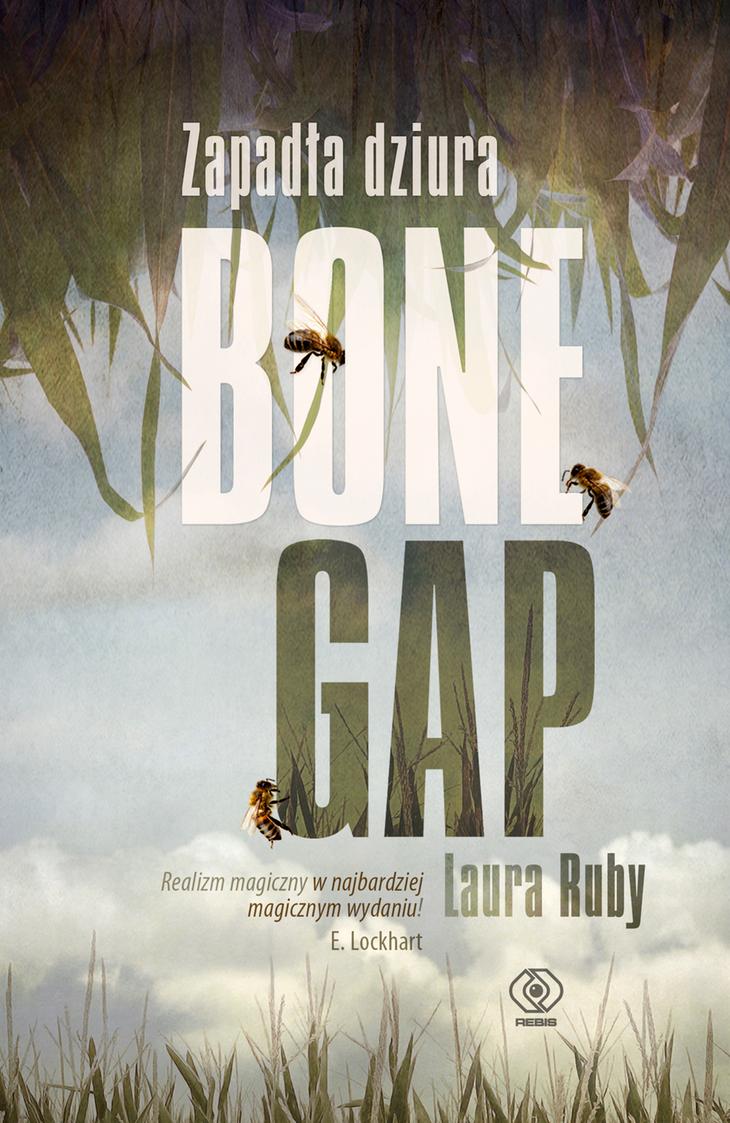 Zapadła dziura Bone Gap Laura Ruby – okładka książki