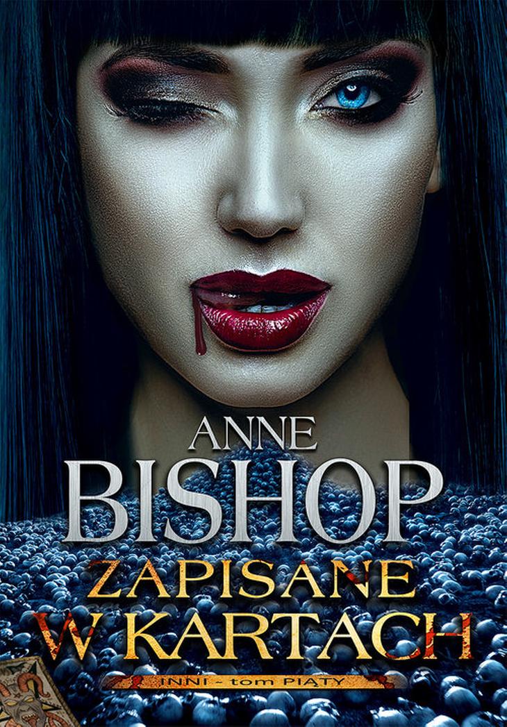 Zapisane w kartach Anne Bishop – okładka książki