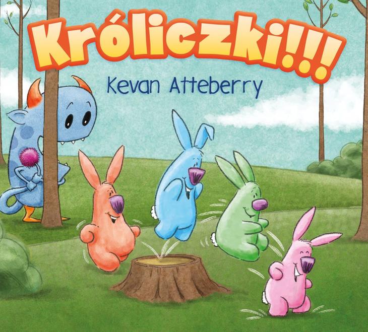 Króliczki!!! Kevan Atteberry – okładka książki