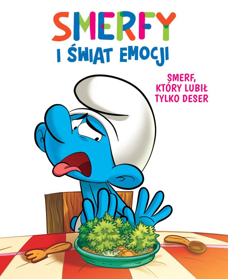 Smerfy i świat emocji. Smerf, który lubił tylko deser Antonello Dalena – okładka książki