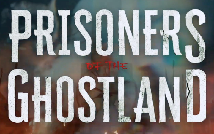 prisoners of the ghostland