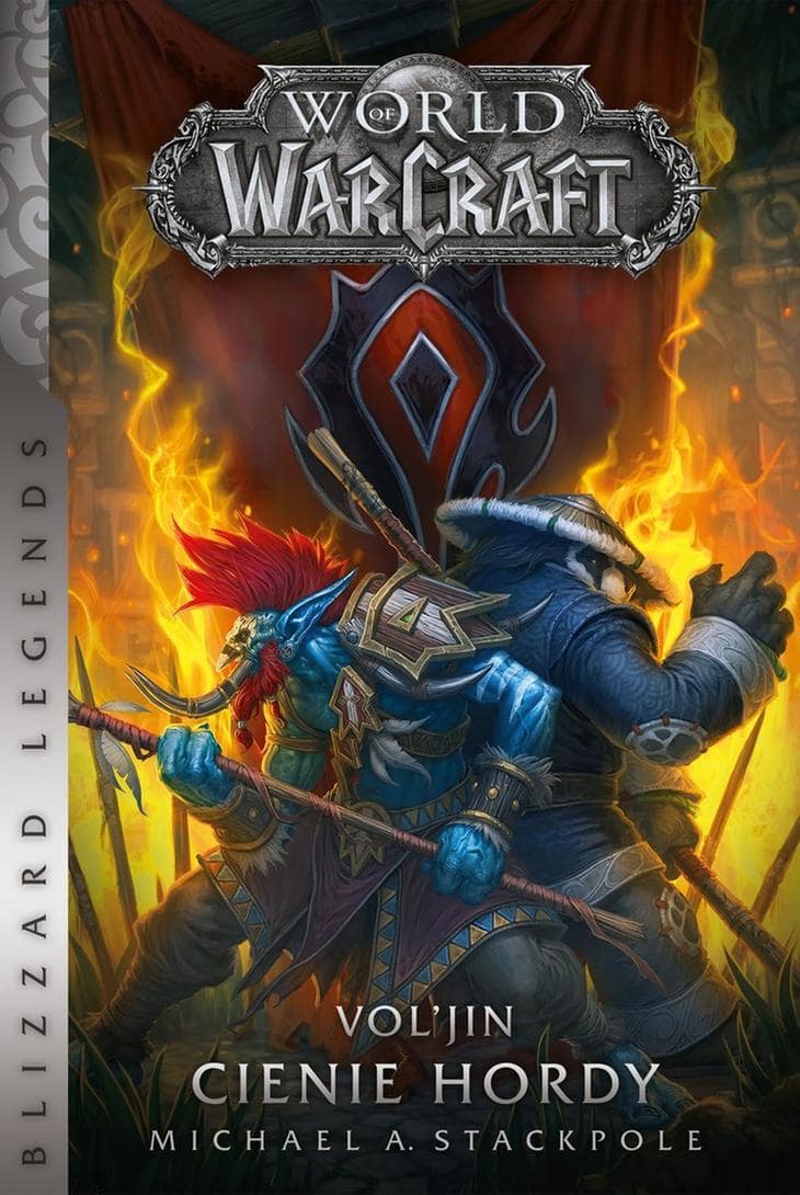 World of Warcraft. Vol’jin: Cienie Hordy Michael A Stackpole – okładka książki