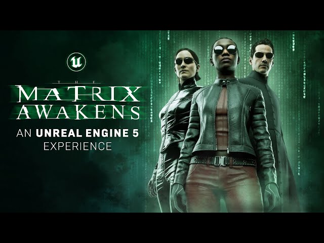 matrix awakens