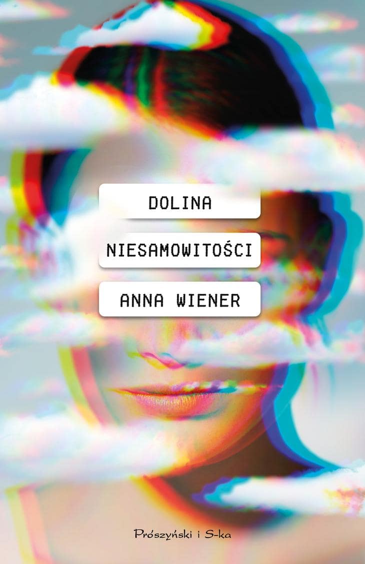 Dolina niesamowitości Anna Wiener – okładka książki