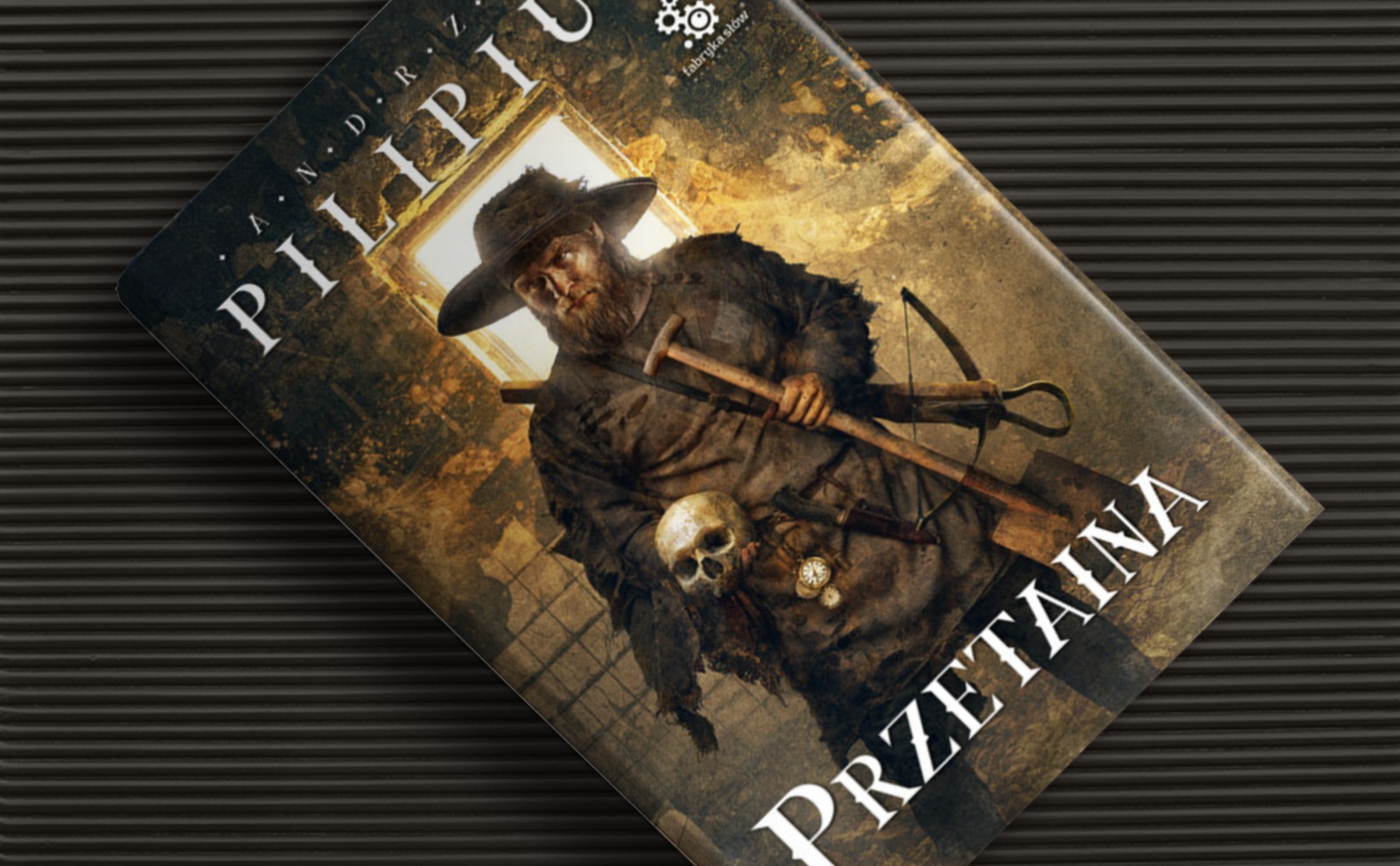 Przetaina, Andrzej Pilipiuk, Wydawnictwo Fabryka Słów, Fantasy