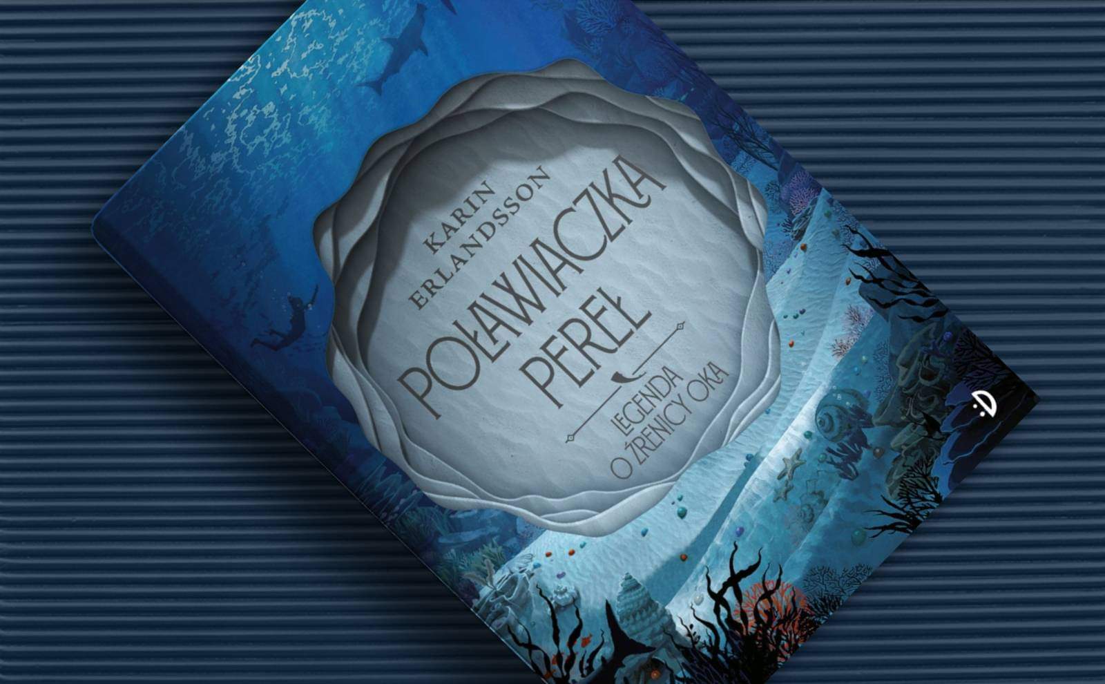 Immerse yourself in the depths with me - the review of the book “Poławiaczka pereł. The legend of the pupil of the eye "