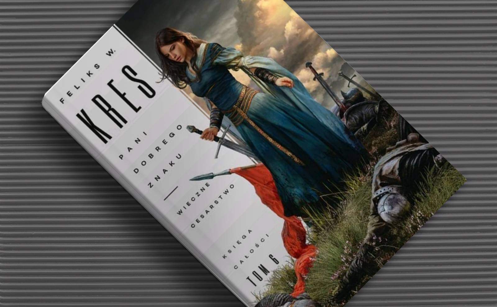 Pani Dobrego Znaku. Wieczne cesarstwo, Feliks W. Kres, Wydawnictwo Fabryka Słów, Fantasy