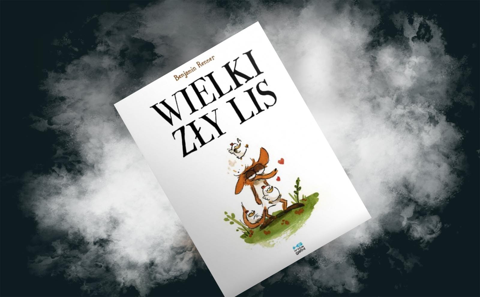 Kurczaki, kryjcie się, oto nadchodzi lis – recenzja komiksu „Wielki zły lis”