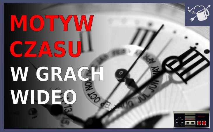 Motyw czasu w grach wideo - walka z zegarkiem w kieszeni