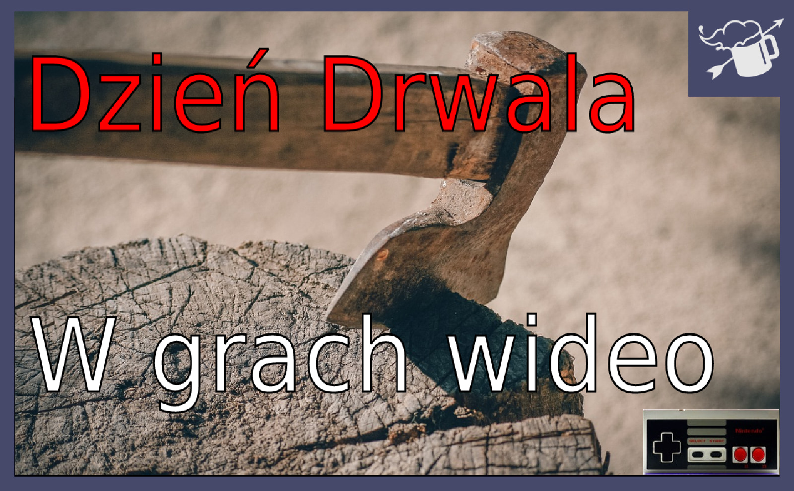 Dzień drwala w grach wideo