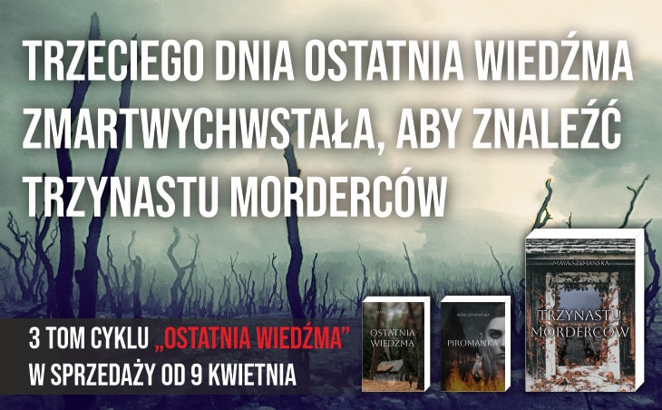 13 morderców Maja Szymańska