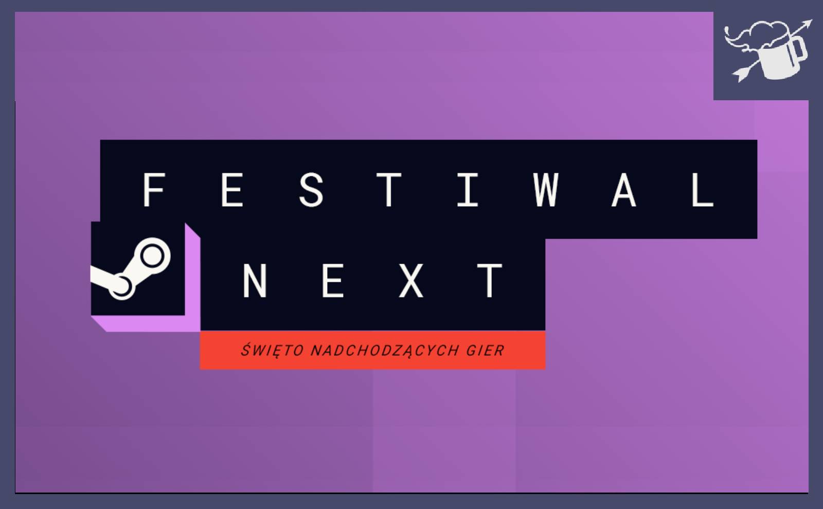 FestiwalSteamNext