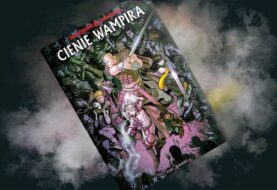 Przepraszam, sprzedaje pan osinowe kołki? – recenzja komiksu „Dungeons & Dragons. Cienie Wampira”, t. 2