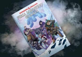 Miecze dla każdego! – recenzja komiksu „Dungeons & Dragons. Furia Lodowego Giganta”, t. 3