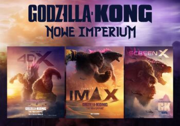 "Godzilla i Kong: Nowe Imperium" w IMAX, 4DX i ScreenX