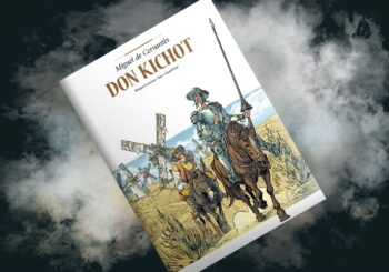 Obłąkany rycerz i jego surrealistyczne przygody – recenzja komiksu „Adaptacje literatury: Don Kichot”