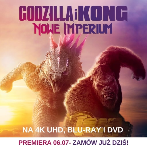 Godzilla i Kong: Nowe imperium film na Blu-Ray i DVD