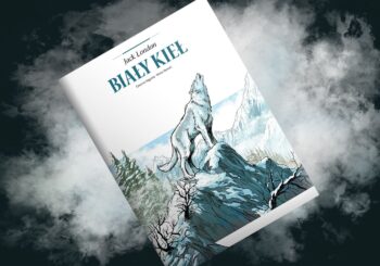 Zew dzikości – recenzja komiksu „Adaptacje literatury. Biały Kieł”