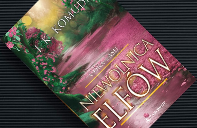 Fantastyka z silną bohaterką w roli głównej, czyli premiera „Niewolnicy elfów”