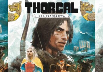 Ruszyła przedsprzedaż gry planszowej z uniwersum Thorgala!
