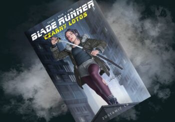 Nowy świat, stare problemy – recenzja komiksu „Blade Runner. Czarny Lotos. Zostawić LA” t. 1