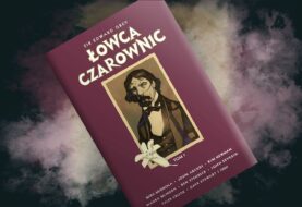 Polowanie na wiedźmy czas zacząć – recenzja komiksu „Sir Edward Grey. Łowca czarownic”, t. 1