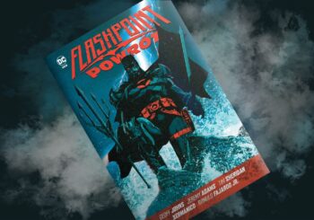 A jednak Thomas jako ojciec robił to lepiej – recenzja komiksu „Flashpoint. Powrót”