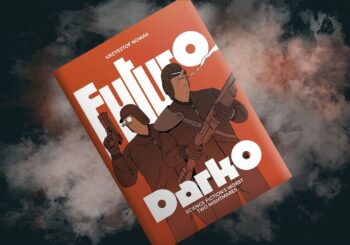 Polacy w postapokaliptycznej Ameryce! – recenzja komiksu „Futuro Darko”