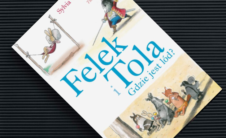Felek i Tola. Gdzie jest lód