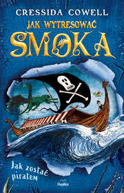 Jak wytresować smoka2. Jak zostać piratem