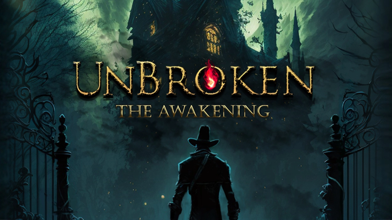 Unbroken the awakening