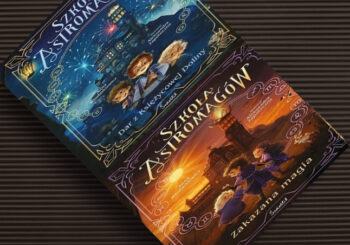Witajcie w szkole magii dla najmłodszych – recenzja książki „Szkoła astromagów”, t. 1 i 2