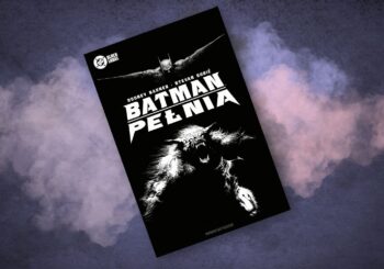 Batman wyje do Księżyca! – recenzja komiksu „Batman. Pełnia”