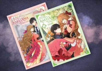 Kiedy przeznaczenie mówi „zgiń”, najlepiej się zaręczyć - recenzja komiksu „Okoliczności, które sprawiły, że Raeliana trafiła do posiadłości diuka”, t. 1 i 2