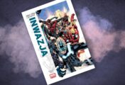 Dłuższy prolog - recenzja komiksu "Nowy Świat Ultimate: Inwazja"